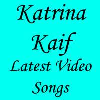 Katrina Kaif  Latest Video Songs 2017 And 2016