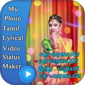 My Photo Tamil Lyrical Video Status Maker 7.0