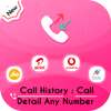 Call History : Call Detail Any Number icon