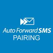 Auto Forward SMS Pairing App REPLY FROM PHONE 2 1.20