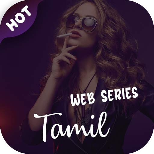 Tamil hot web series :  Free Tamil web series 1.0.2