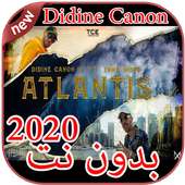 أغاني Didine Canon بدون نت 2020 on 9Apps