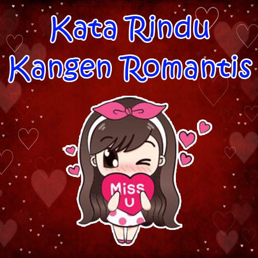 Kata-Kata Rindu Romantis 1.1
