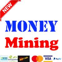 Money Mining (Earn Online Money)