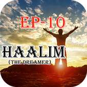 Haalim  Novel Episode 10