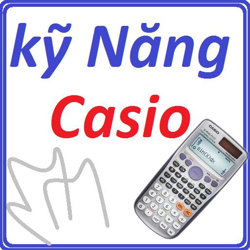 Kỹ năng Casio 1.0