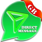 GB Direct Message - WA Direct Messege Without Save