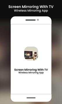 Screen Mirroring With TV  Wireless Mirroring App скриншот 1