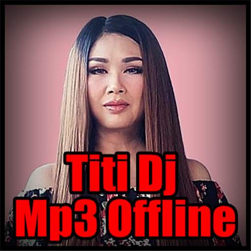 Titi Dj Mp3 Offline 1.0