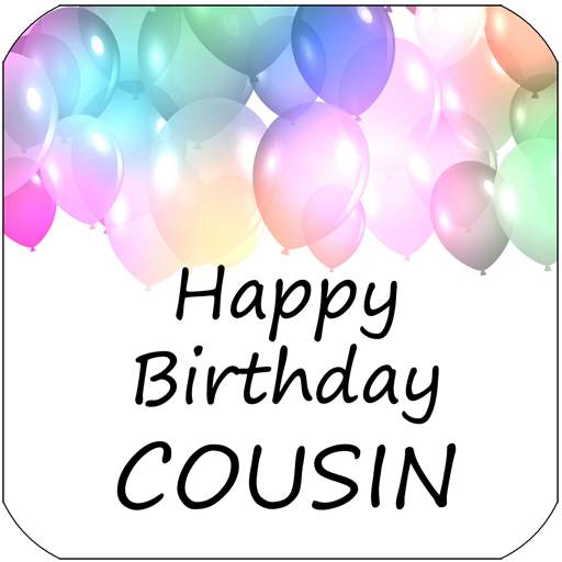 Happy Birthday Cousin 1.0