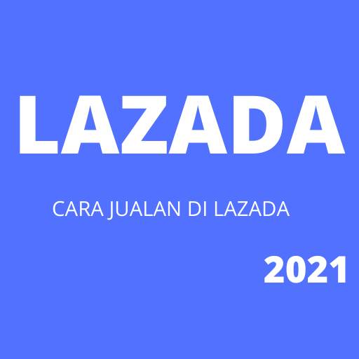 SUKSES JUALAN DI LAZADA- Panduan Jualan di Lazada screenshot 3