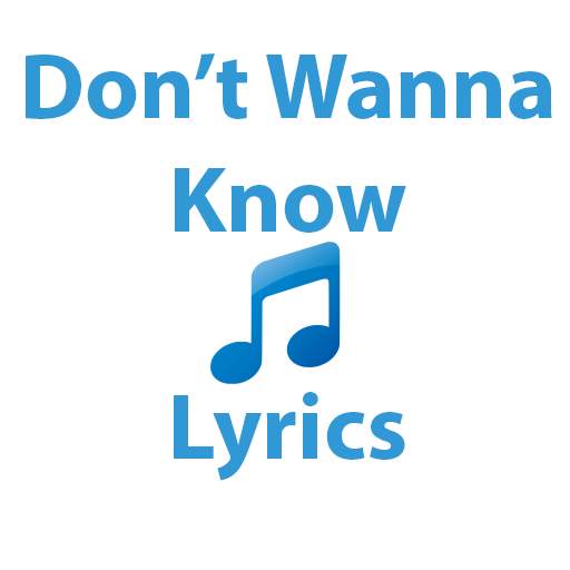 Don't Wanna Know Lyrics 1.0