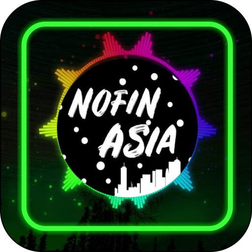 DJ Nofin Asia Remix Nonstop 2021 1.9
