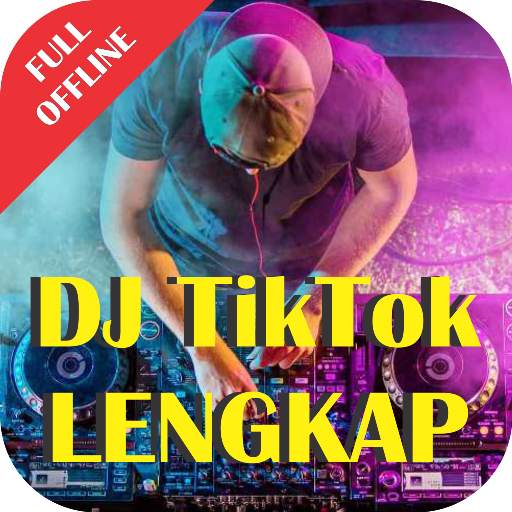 DJ TikTok Lengkap 1.0.0