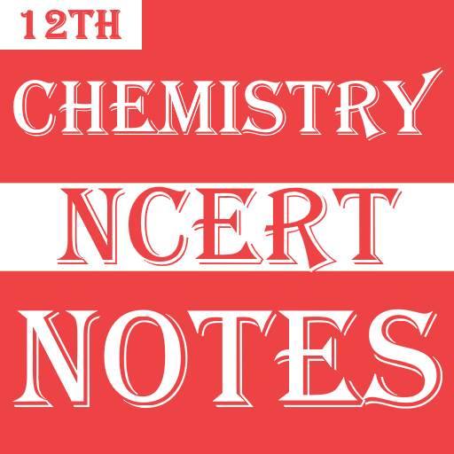 Class 12 Chemistry Notes 1.3