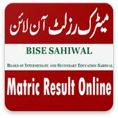 BISE Sahiwal Matric Result 2018 1.0