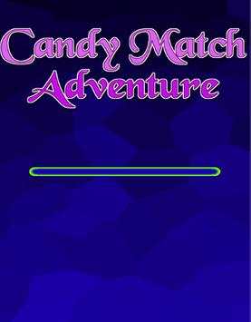 Candy Match Adventure screenshot 1