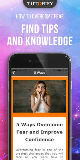 How to Overcome Fear - Tips and Knowledge screenshot 4