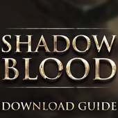 SHADOWBLOOD Guide on 9Apps