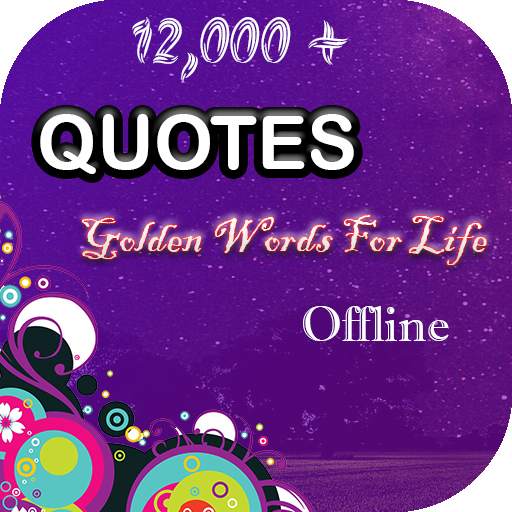 Quotes Status & Golden Words For Life, Sms Status 2.0