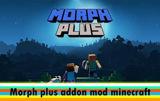 morph plus addon for minecraft screenshot 1
