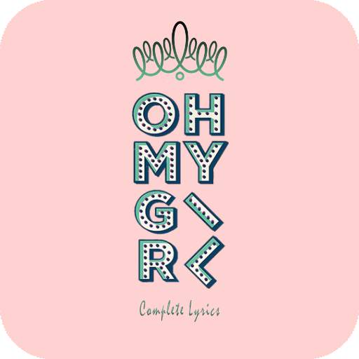 Oh My Girl Lyrics (Offline) 1.3.2