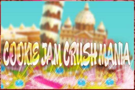 Cookie Jam Crush Mania 2017 screenshot 1
