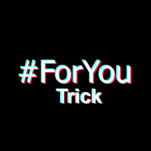 ForYou Trick - Get Views For TikTok icon