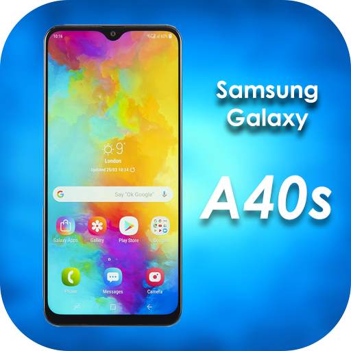 Galaxy A40 s | Theme for Samsung A40 s & launcher 1.0.8