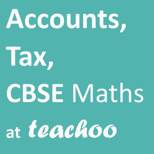 Teachoo - Accounts Tax GST NCE v6.2.233