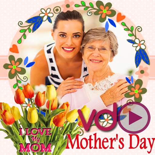 Happy Mother's Day  Video Maker 1.2