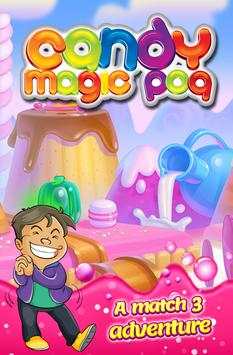 Candy Magic Pop 2017 screenshot 1
