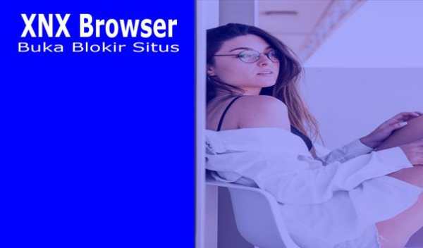 Browser Xnx 2020 - Unblock Sites Without VPN screenshot 1