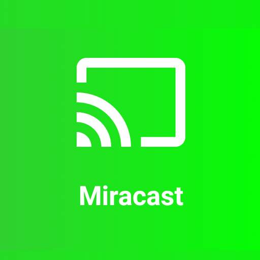 Miracast - Wifi Display 1.11