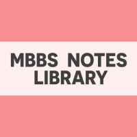 MBBS Notes Library - Share Your Notes