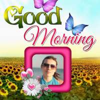 Good Morning Photo Frames on 9Apps