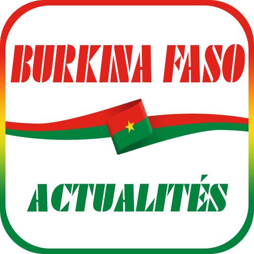 Burkina Faso Actualités 1.0.8.9