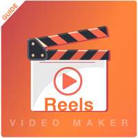 Reels Instaa Video Maker guide 2021