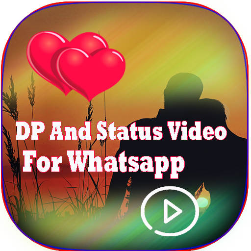 DP And Status Video For WhatsApp || New Status App 1.2