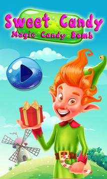 Sweet Candy - Magic Candy Bomb screenshot 1
