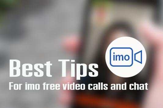 Free imo video calls chat Tips screenshot 1
