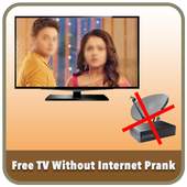Free TV Without Internet Prank 8.0