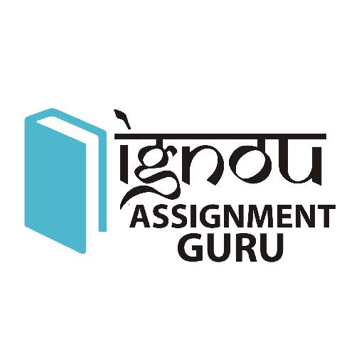 IGNOU Solved Assignment - Assignment GURU 5.3