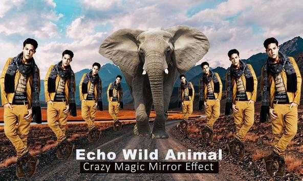Echo Wild Animal Crazy Magic Mirror Effect screenshot 7