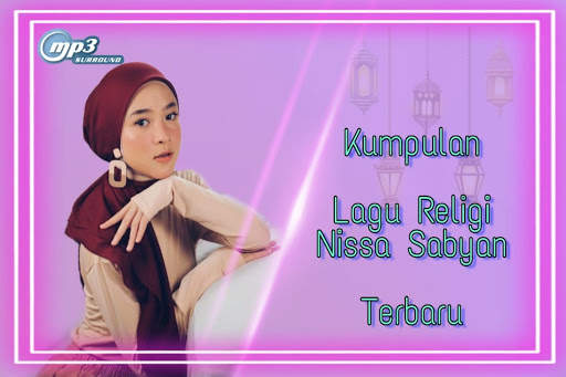 Lagu Religi Nissa Sabyan Offline screenshot 1