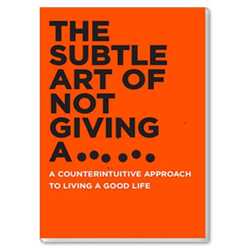 The Subtle Art of Not Giving a ... ... 1.0