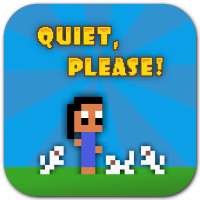 Quiet, Please! (Free) on 9Apps