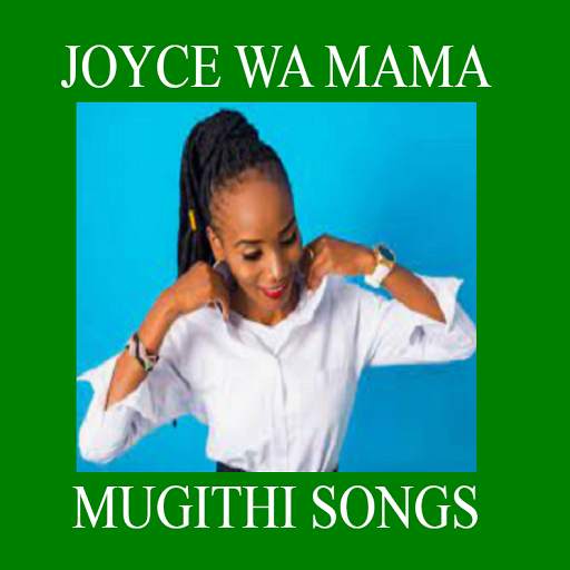 JOYCE WA MAMA MUGITHI SONGS screenshot 1