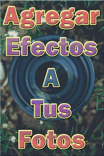 Editar Fotos Gratis con Efectos Tutorial screenshot 2