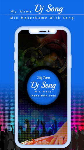 My Name Dj Song Maker Mix Name With Song screenshot 1